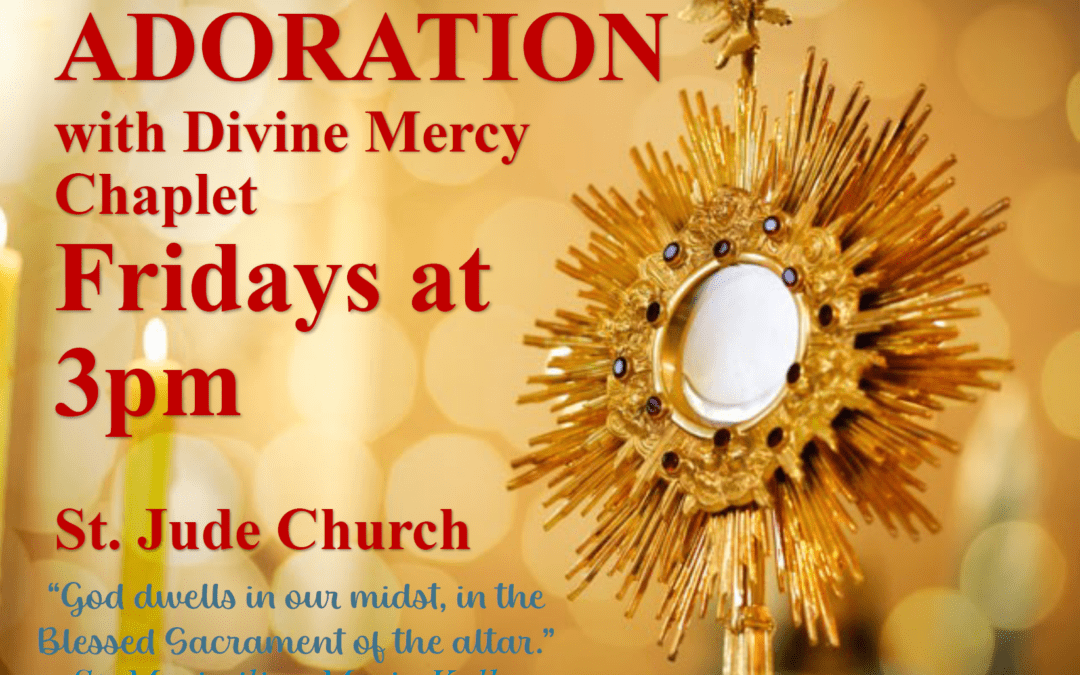 HOLY HOUR – Every Friday at 3pm